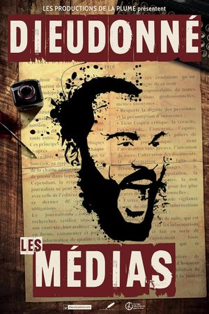 Dieudonné - Les Médias's poster