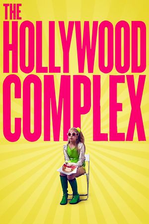 The Hollywood Complex's poster