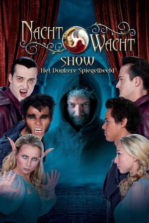 Nachtwacht Show: Het Donkere Spiegelbeeld's poster