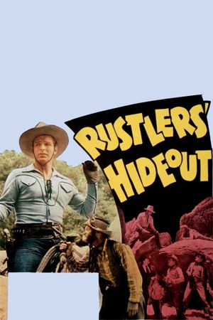 Rustlers' Hideout's poster