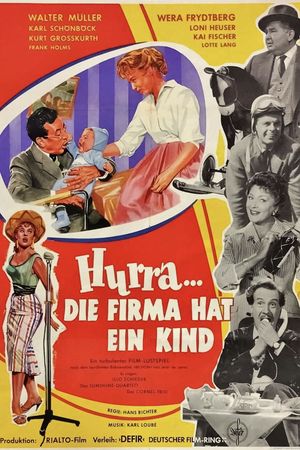 Hurra - die Firma hat ein Kind's poster