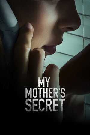 My Mother's Secret's poster