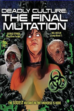 Deadly Culture: Final Mutation's poster