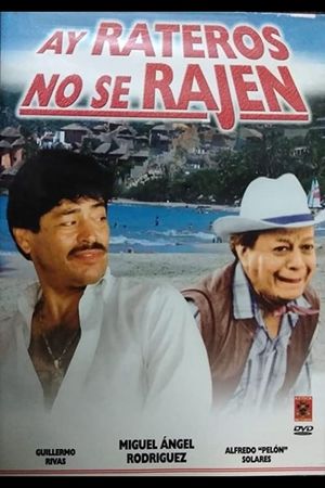 ¡Ay! Rateros no se rajen's poster