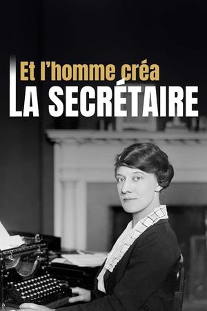And man created the secretary's poster