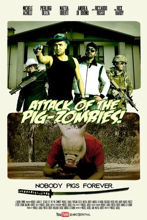 Attack of the Pig-Zombies!'s poster