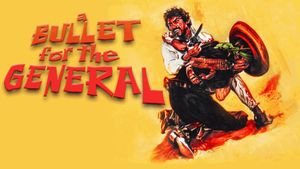 A Bullet for the General's poster