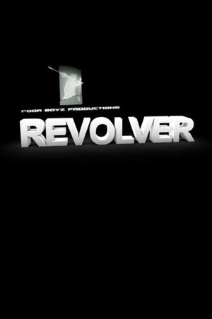 Revolver: Poor Boyz's poster