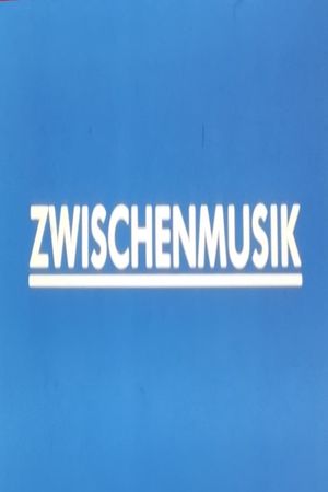 Zwischenmusik's poster