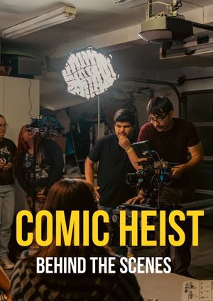 The Making of Comic Heist's poster