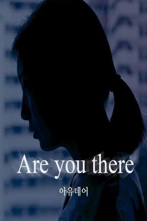 Are You There's poster