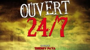 Ouvert 24/7's poster