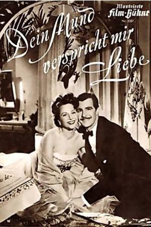 Dein Mund verspricht mir Liebe's poster
