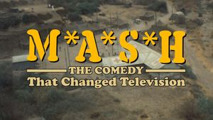 M*A*S*H: The Comedy That Changed Television's poster