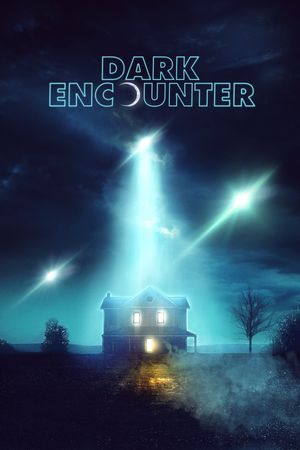 Dark Encounter's poster