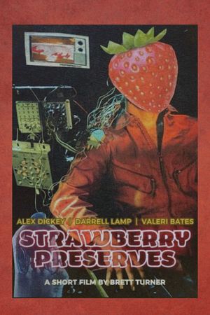 Strawberry Preserves's poster