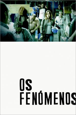 Os fenómenos's poster