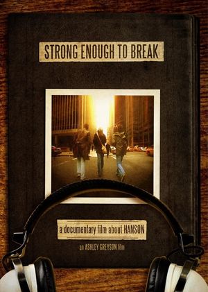 Hanson: Strong Enough to Break's poster