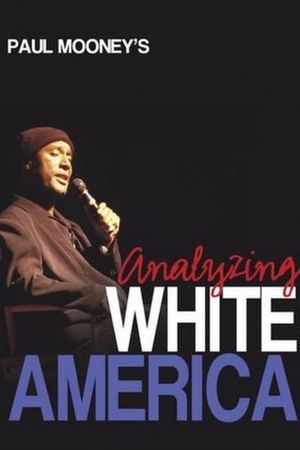 Paul Mooney: Analyzing White America's poster