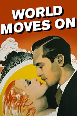 The World Moves On's poster