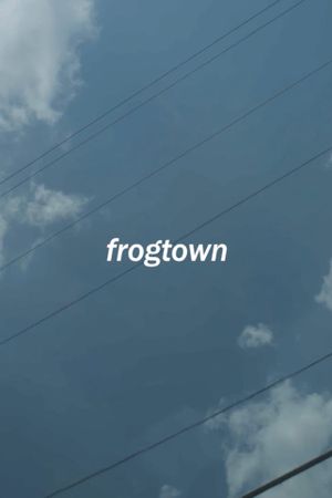 Frogtown's poster