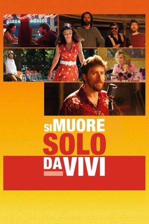 Si muore solo da vivi's poster