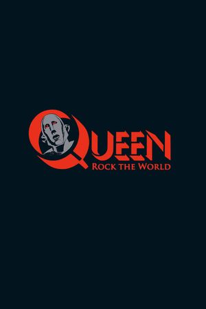 Queen: Rock the World's poster