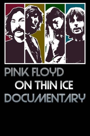 Pink Floyd - On Thin Ice's poster