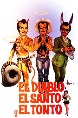 El diablo, el santo y el tonto's poster