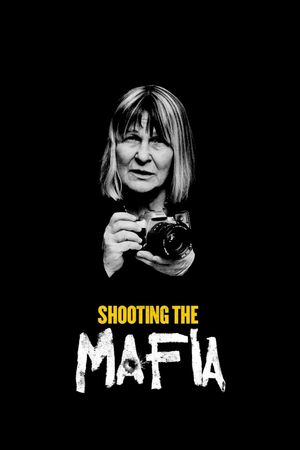 Shooting the Mafia's poster