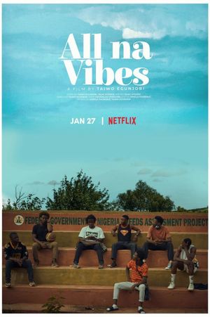 All Na Vibes's poster