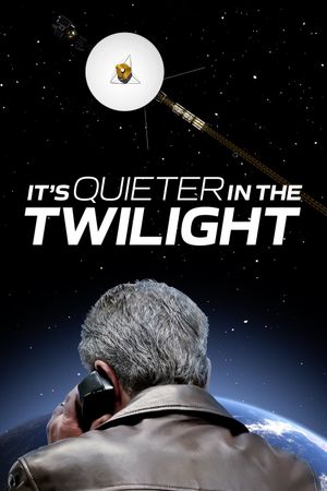 It's Quieter in the Twilight's poster