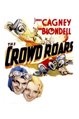 The Crowd Roars's poster