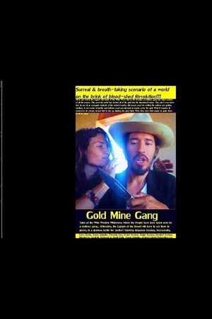 Gold Mine Gang's poster