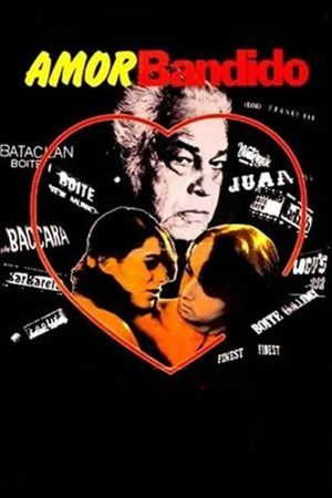 Amor Bandido's poster