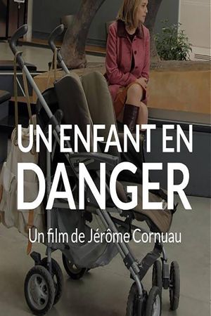 Un enfant en danger's poster