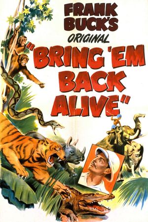 Bring 'Em Back Alive's poster