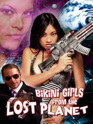 Bikini Girls from the Lost Planet's poster
