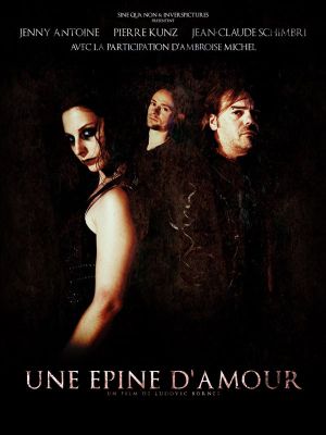 Une épine d'amour's poster