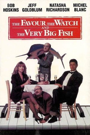 The Favour, the Watch and the Very Big Fish's poster