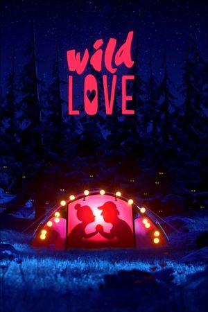 Wild Love's poster