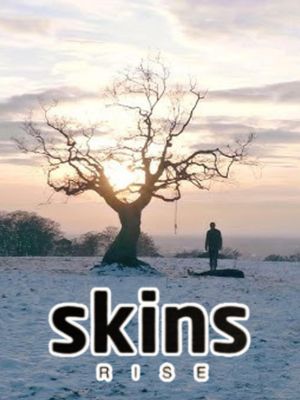 Skins : Rise's poster