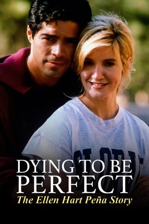 Dying to Be Perfect: The Ellen Hart Pena Story's poster