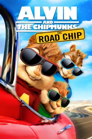 Alvin and the Chipmunks: The Road Chip's poster