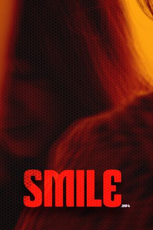 Smile.mp4's poster