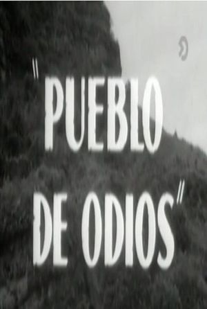 Pueblo de odios's poster image