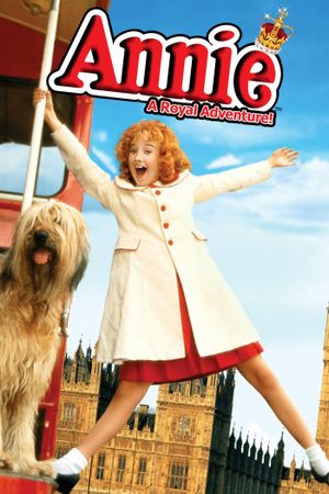 Annie: A Royal Adventure's poster