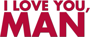 I Love You, Man's poster