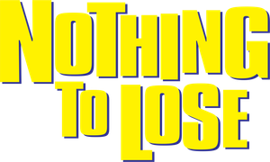 Nothing to Lose's poster