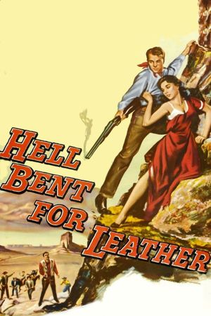 Hell Bent for Leather's poster